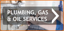 PLUMBING, GAS & OIL SERVICES